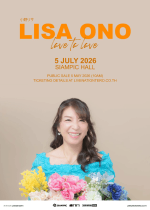 LOVE TO LOVE : LISA ONO Live in Bangkok